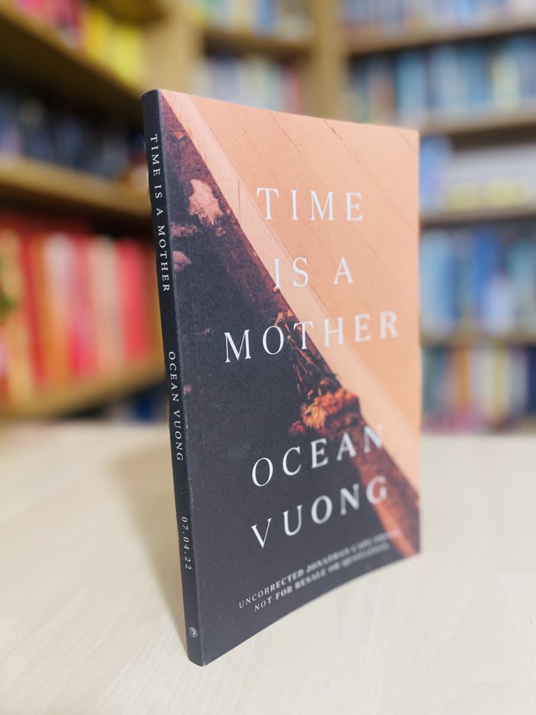 Time is a Mother by Ocean Vuong - Tea Leaves & Reads