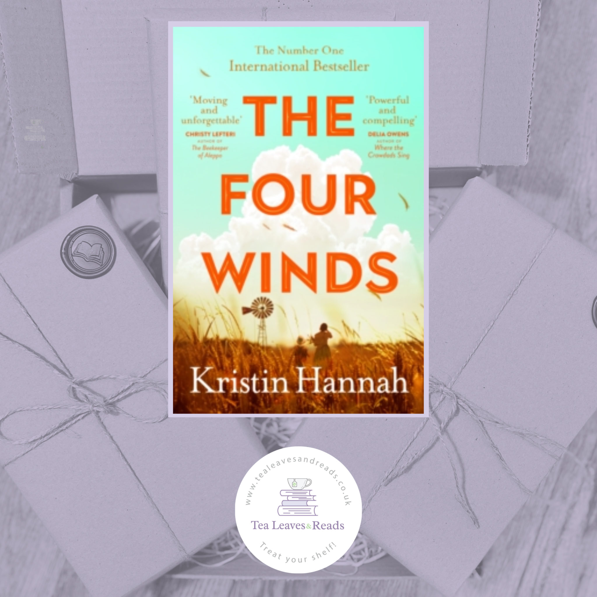 The Four Winds by Kristin Hannah - Tea Leaves & Reads