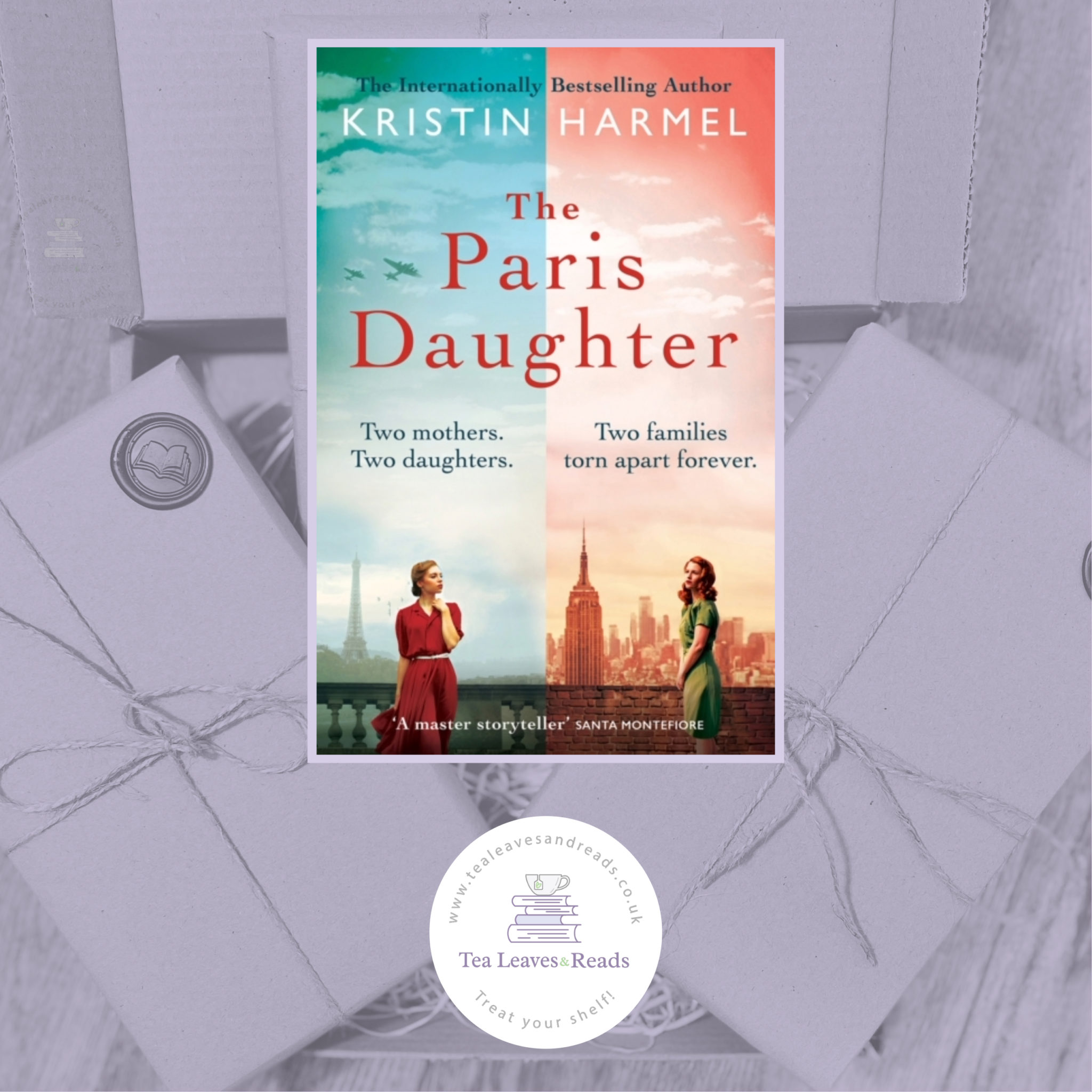 The Paris Daughter By Kristin Harmel Tea Leaves Reads   The Paris Daughter 2048x2048 