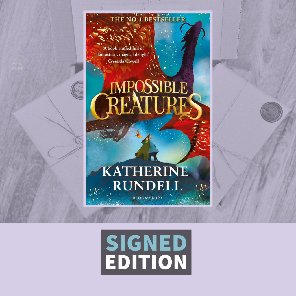 Impossible Creatures by Katherine Rundell (Signed by the Author) - Tea ...