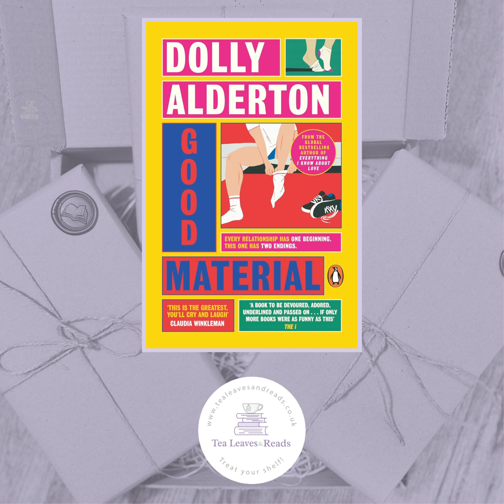 Good Material by Dolly Alderton - Tea Leaves & Reads