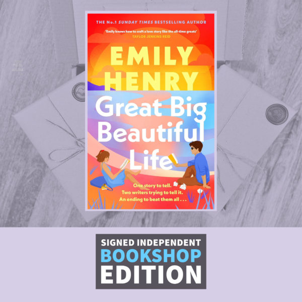 Great Big Beautiful Life by Emily Henry (Signed Independent Bookshop Edition)